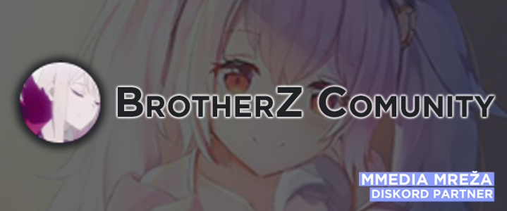 BrotherZ Comunity | Discord Server