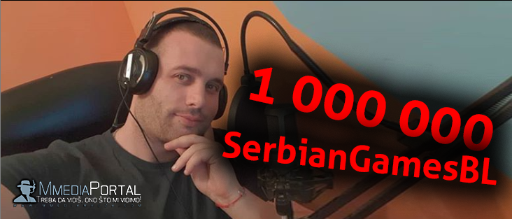 SerbianGamesBL prešao MILIONČE! Čestitamo